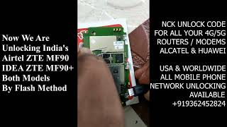 How to Unlock AIRTEL ZTE MF90 IDEA MF90+ Unlocking Available +919362452824