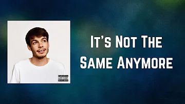 Rex Orange County - It's Not The Same Anymore (Lyrics)