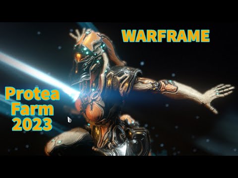 Warframe Protea Farm 2023