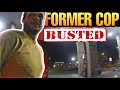 Former Cop Busted