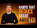 How to Reduce Anxiety When Trading! [Fear of Losing Money] 😮‍💨