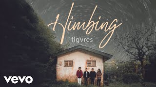 figvres - Himbing (Official Lyric Video)