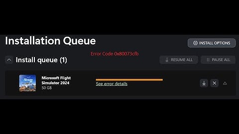 Fix for Microsoft Flight Simulator 2024 Download Error 0x80073cfb and Crashing at Loading Screen.