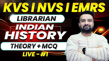 EMRS | KVS Librarian 2025 🔥 Indian History Theory + MCQ Live Class #1 | General Awareness Special