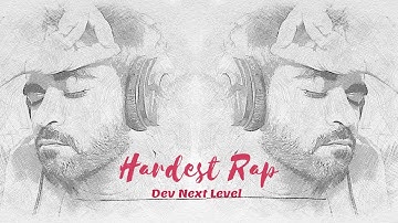HARDEST RAP - Dev Next Level | Official Song | New Hindi Rap 2020