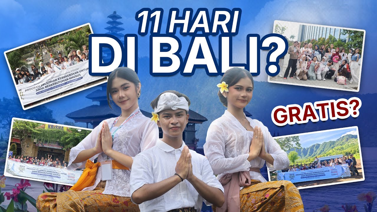 Keseruan Wisata Edukasi 11 hari di Bali bersama Siswa-Siswi SMA, SMK, MA se-Indonesia
