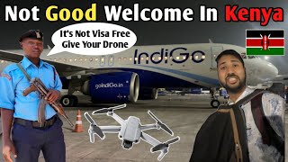 Don't Come To Kenya Before Watching This Video 🇰🇪 They took My Drone 😭