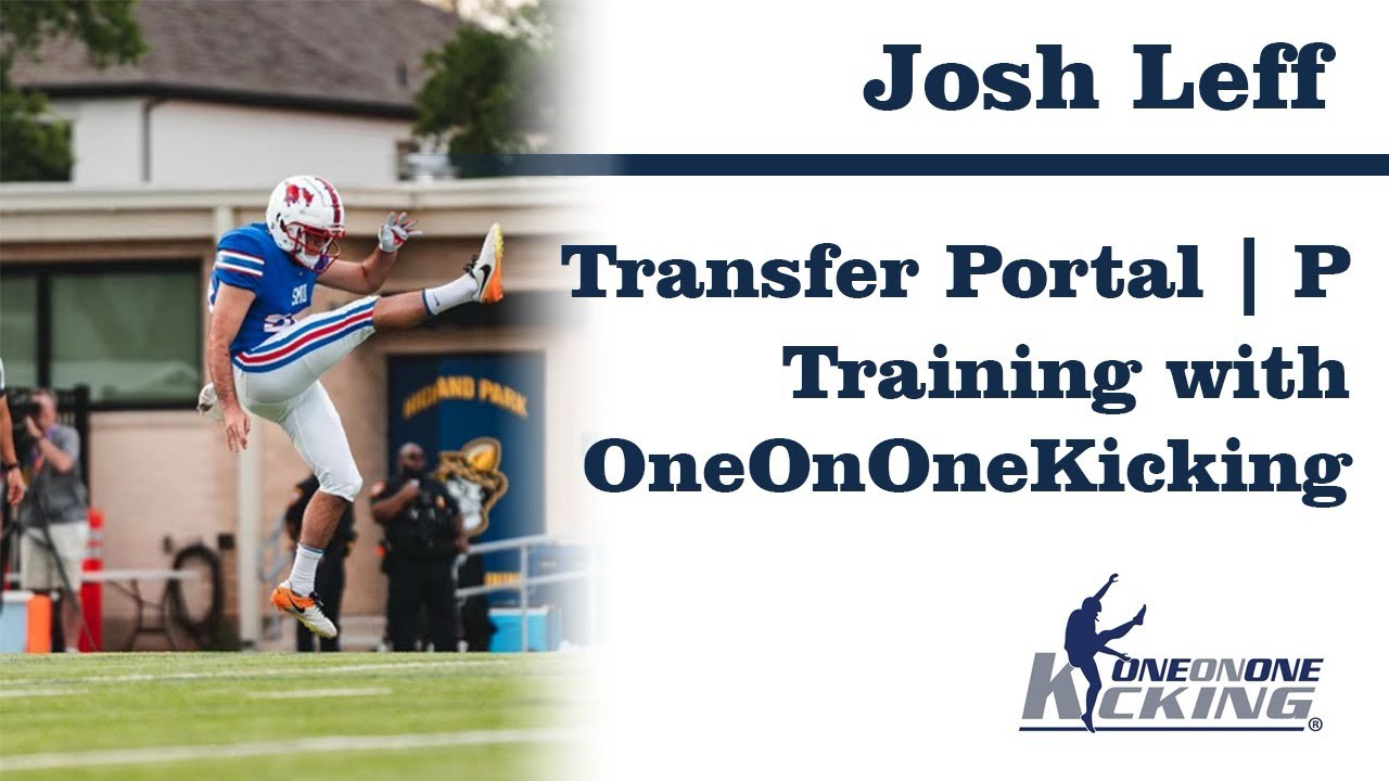 Josh Leff Transfer Portal P (SMU) | Training w/ One On One Kicking