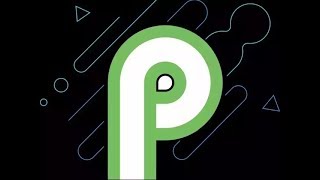 Android P Developer Preview