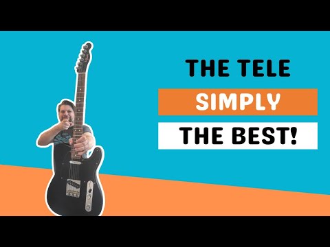 Simply the Best - The Fender Telecaster!