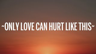 Paloma Faith - Only Love Can Hurt Like This (Lyrics)