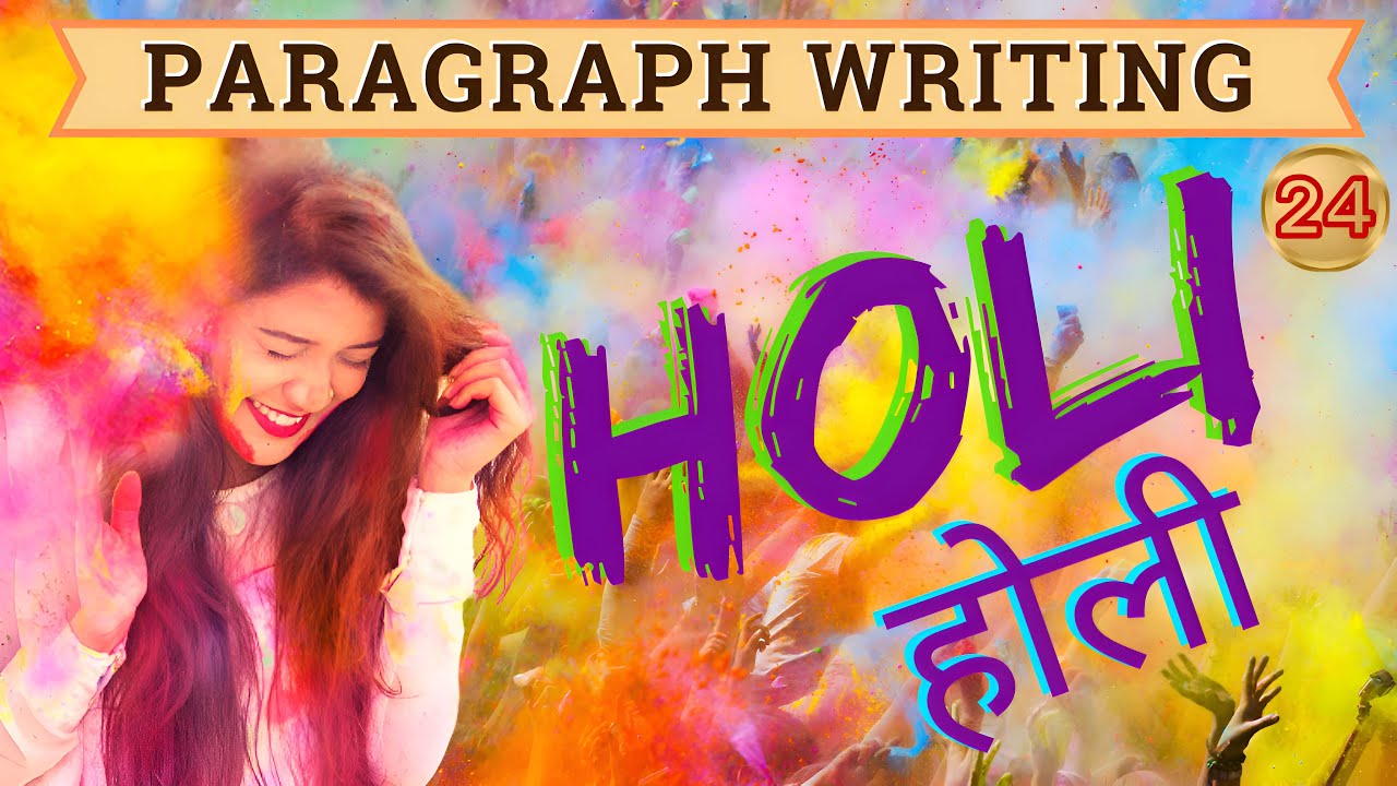 Holi होली Paragraph Writing in Hindi paragraphwritinginhindi 
