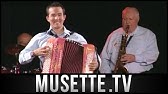 Du Bon Musette Par Edouard Duleu Et Son Accordeon Youtube