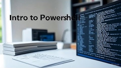 Intro to PowerShell: Working with Files