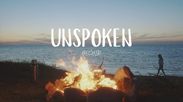 Bechir - Unspoken (Official Lyric Video)