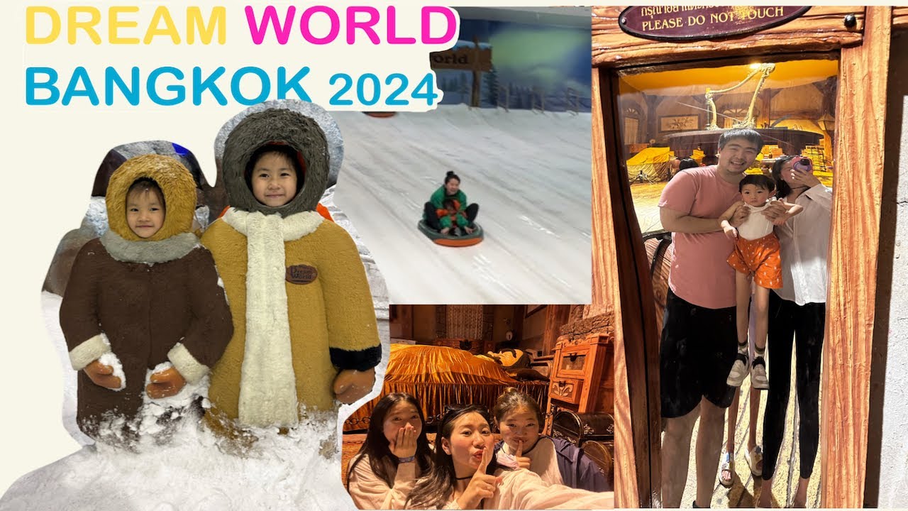 DREAM WORLD BANGKOK THAILAND Vlog 2024