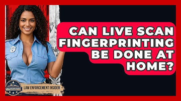 Can Live Scan Fingerprinting Be Done At Home? - Law Enforcement Insider