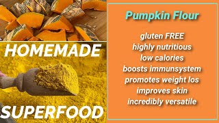 How to Make Pumpkin Flour  All Steps  Healthy Gluten Free Superfood Pumpkin Powder