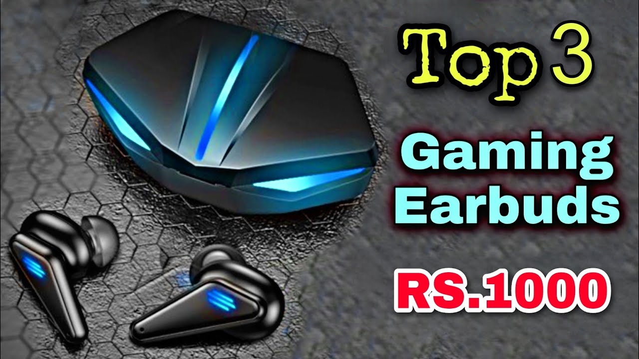 Top 3 best gaming earbuds under 1000 in 2023 | Best gaming tws under ...