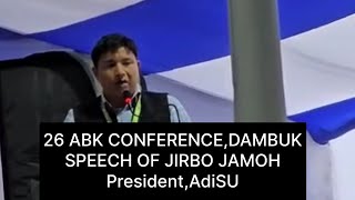 SH JIRBO JAMOH, PRESIDENT,ADISU FIERY SPEECH || ABK CONFERENCE-2025 || DAMBUK #viralvideo