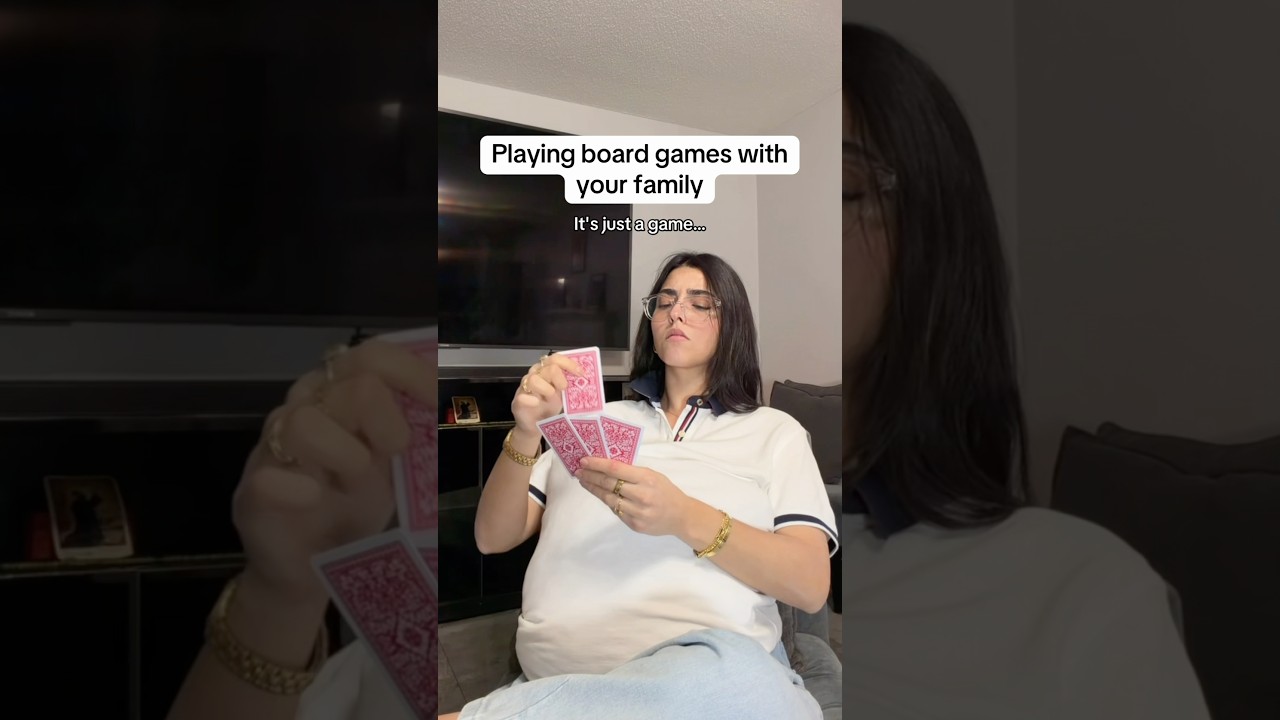 When you play board games with your family