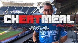 CheatMeal S2E12 - "The best day of my life." (Kauffman Stadium - Kansas City Royals)
