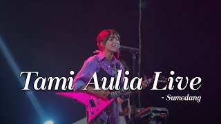 TAMI AULIA #LIVE #SUMEDANG - 25 FEB 2023