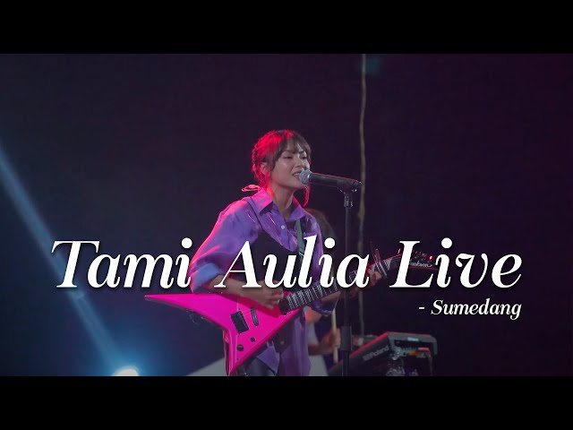 TAMI AULIA #LIVE #SUMEDANG - 25 FEB 2023 class=