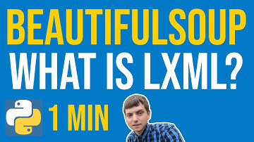 BeautifulSoup Tutorial - What is lxml❓