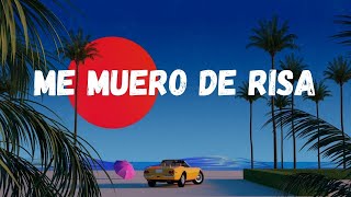 Video thumbnail of "NIA, Nyno Vargas - Me Muero de Risa [Letra/Lyrics]"