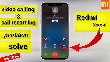 Redmi note 8 video call & call recording problem solve setting redmi 8 settings