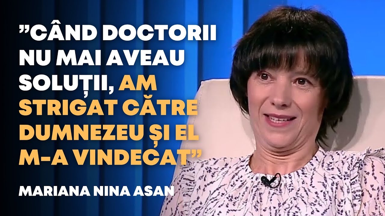 După zeci de ani de boală, a găsit vindecare prin credință | Mariana Nina Asan | Oameni și Povești