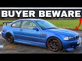 MUST WATCH BEFORE BUYING AN E46 M3