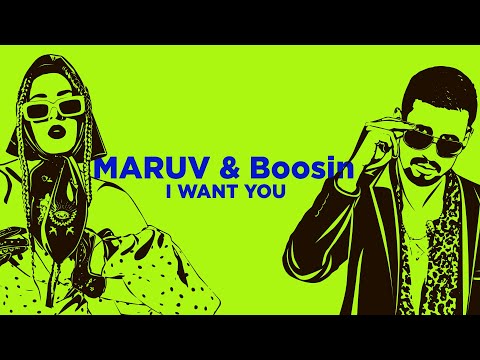 Maruv x Boosin I Want You | Official Lyric Video