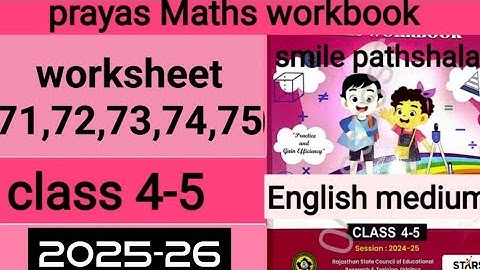 MGGS English medium class 4-5 prayas maths workbook worksheet 71,72,73,74,75 k answer new workbook