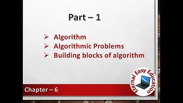 TN +1 CS (chapter -6 specification and abstraction) Algorithm, Algorithmic problems, building block
