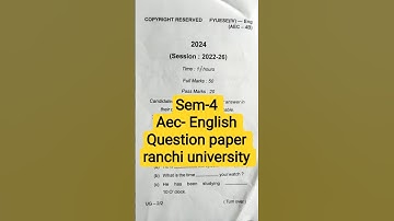 AEC-ENGLISH (aec-4b) ranchi university question paper fyugp 2022-2026 sem-4#fyugp #questionpaper#nep