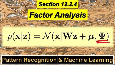 12.2.4 Factor Analysis - Pattern Recognition and Machine Learning