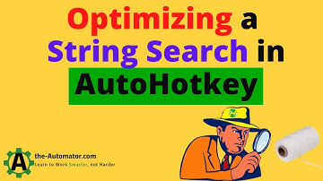Optimizing a string search in AutoHotkey | Comparing 3 approaches