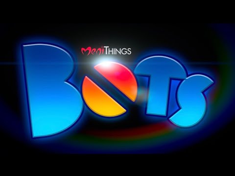 “BOTS” - Coming 2027