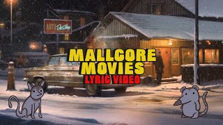 Video thumbnail of "MyKey - Mallcore Movies (Official Lyric Video)"