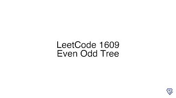 LeetCode 1609: Even Odd Tree
