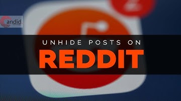 How to unhide posts on Reddit?