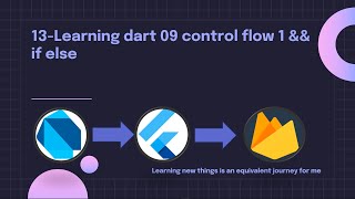 13-Learning dart 09 control flow 1 && if else