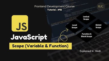 Scope In JavaScript | Local & Global Scope In JavaScript | Frontend  Development | Tutorial #42