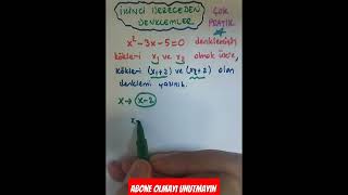 İkinci Dereceden Denklemler Çok Pratik Yöntem