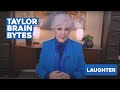 Taylor brain bytes  laughter