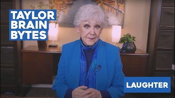 Taylor Brain Bytes | Laughter