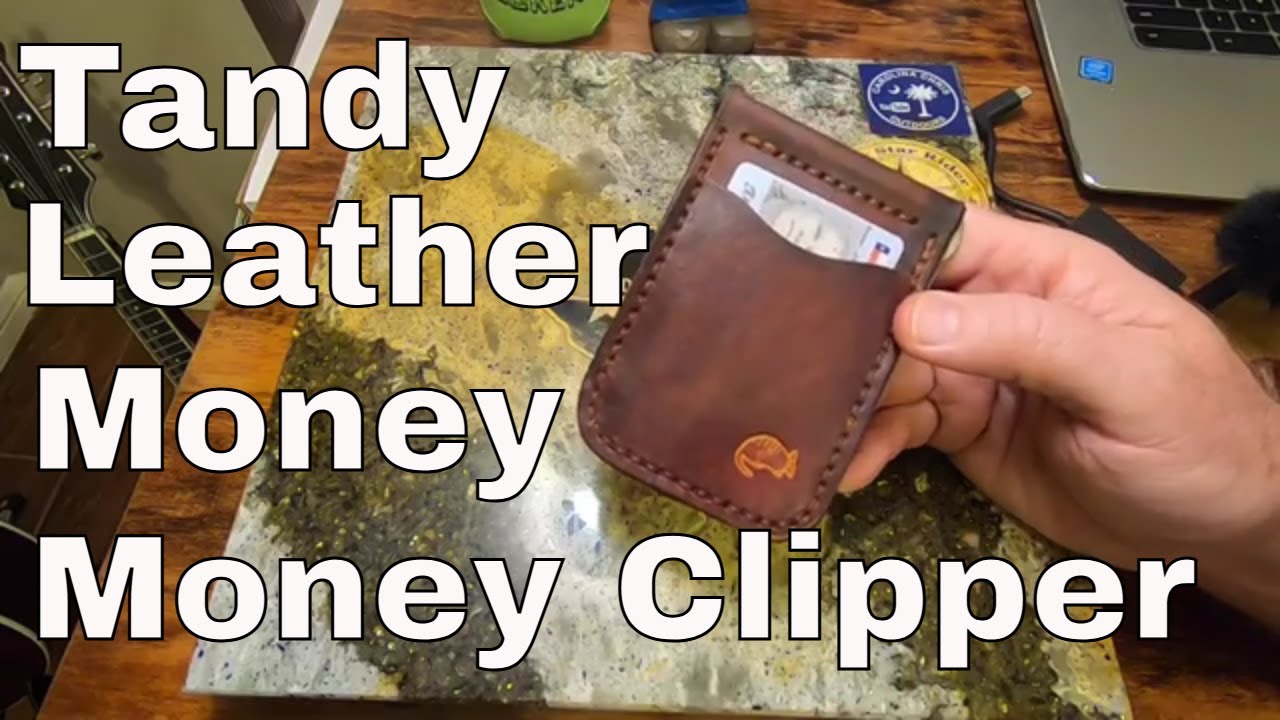 Tandy Leather Money Clipper September 28, 2021