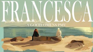 FRANCESCA | Good Omens PMV (Unfinished)